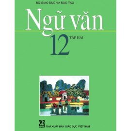 ĐỀ KIỂM TRA NGỮ VĂN LỚP 12 HKII THPT TRƯỜNG XUÂN